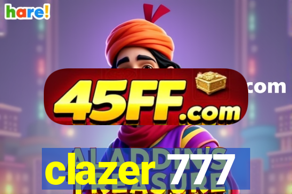 clazer 777